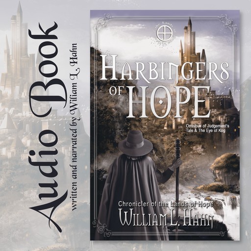 Harbingers of Hope, William L. Hahn
