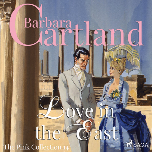 Love in the East, Barbara Cartland