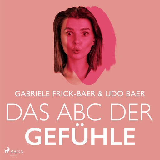 Das ABC der Gefühle, Udo Baer, Gabriele Frick-Baer