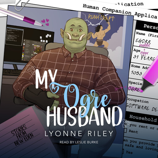 My Ogre Husband, Lyonne Riley
