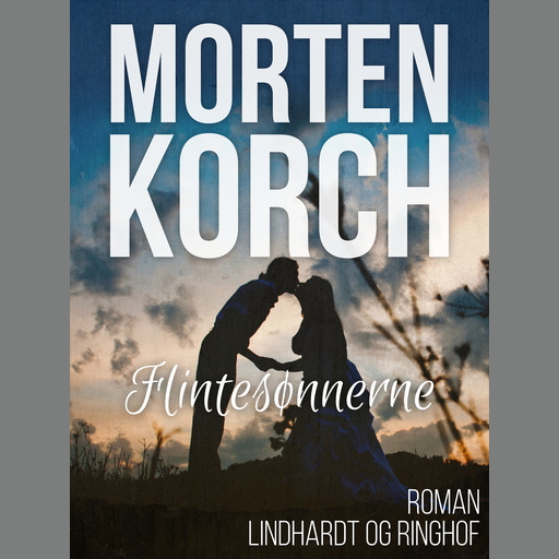 Flintesønnerne, Morten Korch