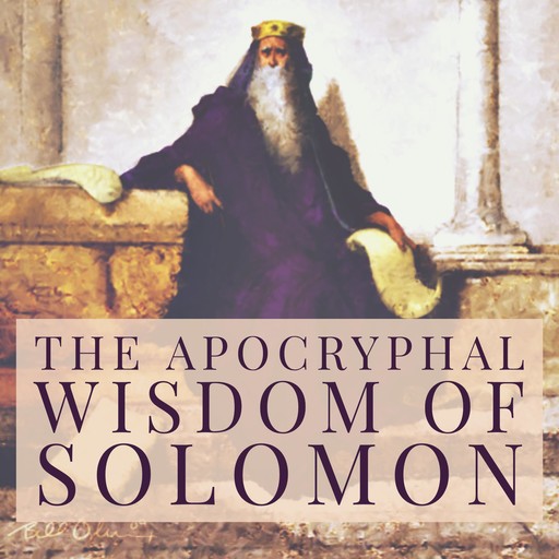 The Apocryphal Wisdom of Solomon, 