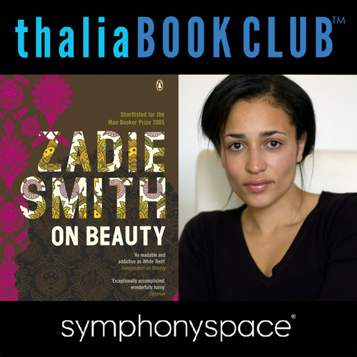 Thalia Book Club: On Beauty with Author Zadie Smith, Zadie Smith