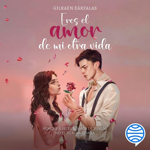 Eres el amor de mi otra vida, Gilraen Eärfalas