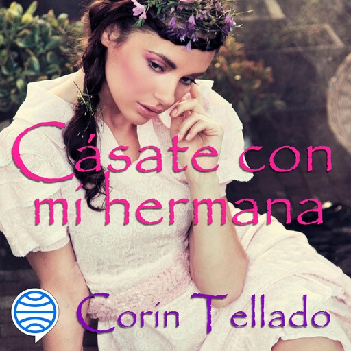 Cásate con mi hermana, Corín Tellado
