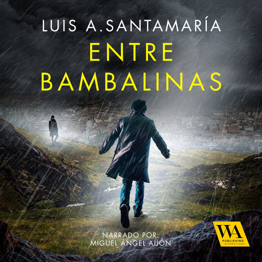 Entre bambalinas, Luis A. Santamaría