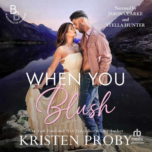 When You Blush, Kristen Proby
