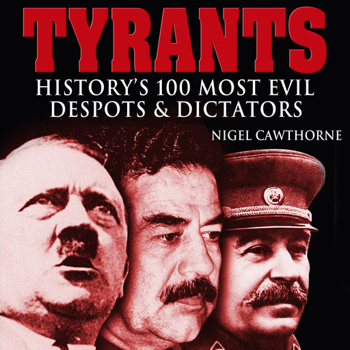 Tyrants, Nigel Cawthorne