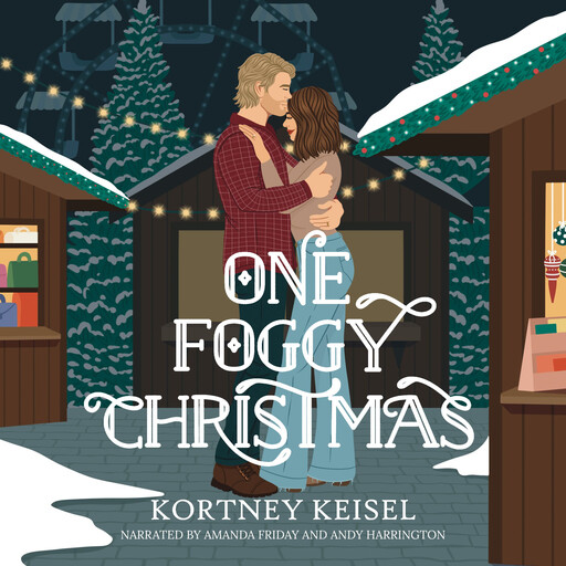 One Foggy Christmas, Kortney Keisel
