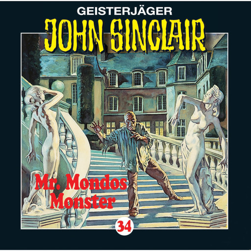 John Sinclair, Folge 34: Mr. Mondos Monster (1/2), Jason Dark