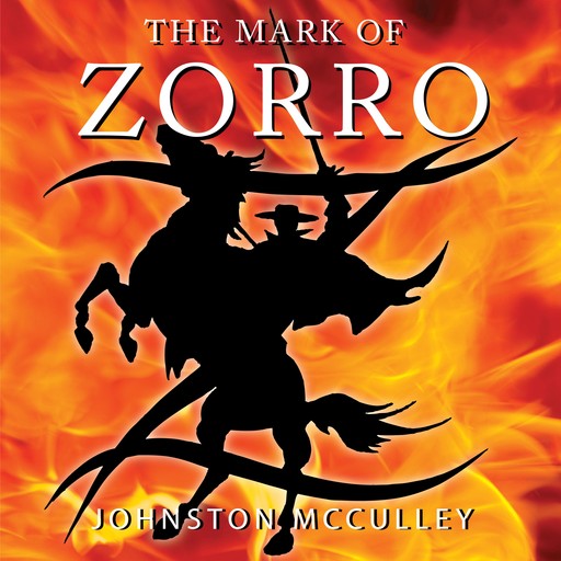 The Mark of Zorro, Johnston McCulley