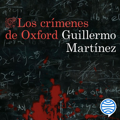 Los crímenes de Oxford, Guillermo Martínez
