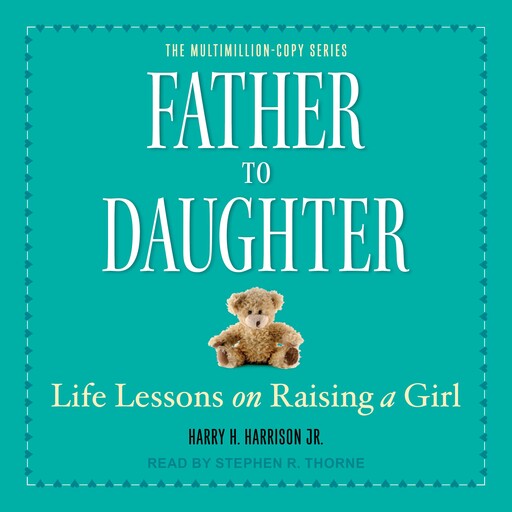 Father to Daughter, Harry H. Harrison Jr.