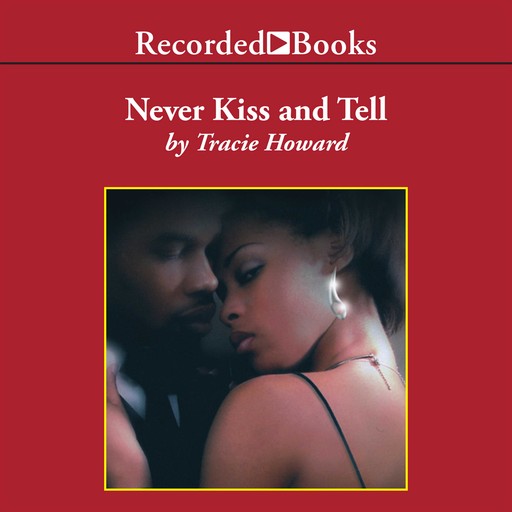 Never Kiss and Tell, Tracie Howard
