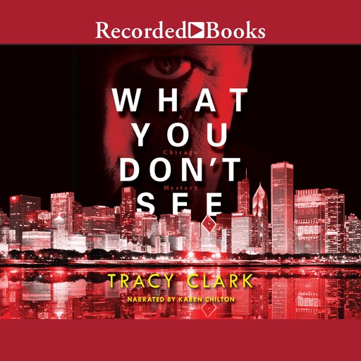 What You Don't See, Tracy Clark