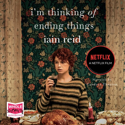 I'm Thinking of Ending Things, Iain Reid