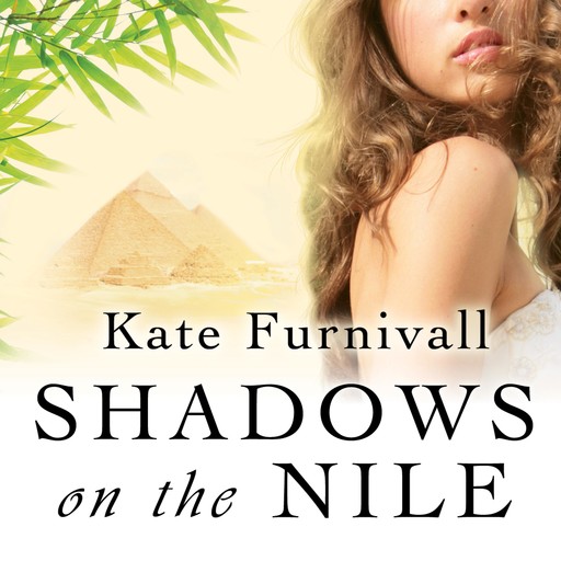 Shadows on the Nile, Kate Furnivall