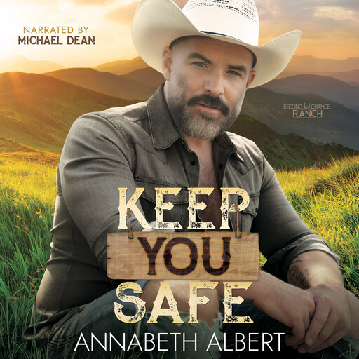 Keep You Safe, Annabeth Albert