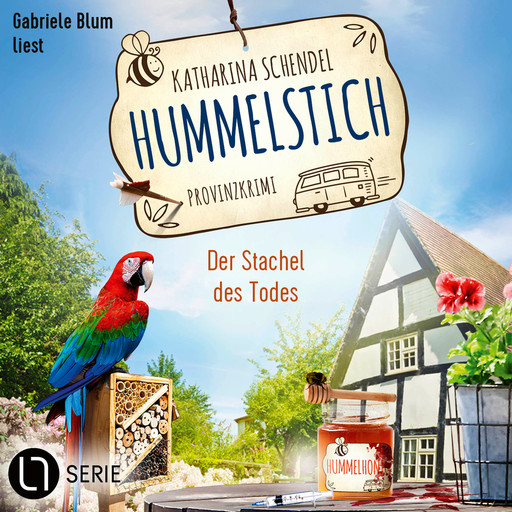 Der Stachel des Todes - Hummelstich, Folge 9 (Ungekürzt), Katharina Schendel