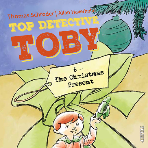 Top Detective Toby #6: The Christmas Present, Thomas Schröder