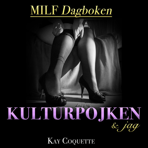 MILF Dagboken, Kay Coquette