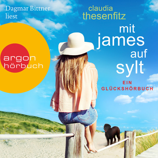 Mit James auf Sylt - Die Glückshörbuch-Reihe (Ungekürzte Lesung), Claudia Thesenfitz