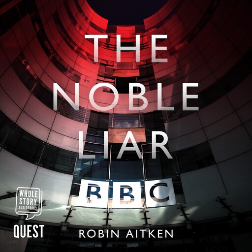 The Noble Liar, Robin Aitken