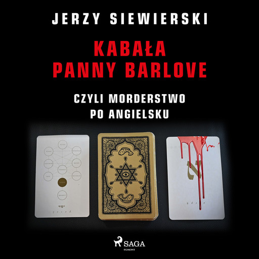 Kabała panny Barlove, czyli morderstwo po angielsku, Jerzy Siewierski