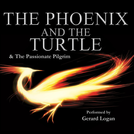 The Phoenix and the Turtle / The Passionate Pilgrim, William Shakespeare