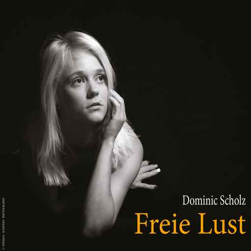 Freie Lust, Dominic Scholz