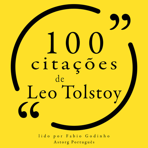 100 citações de Leo Tolstoy, Liev Tolstói
