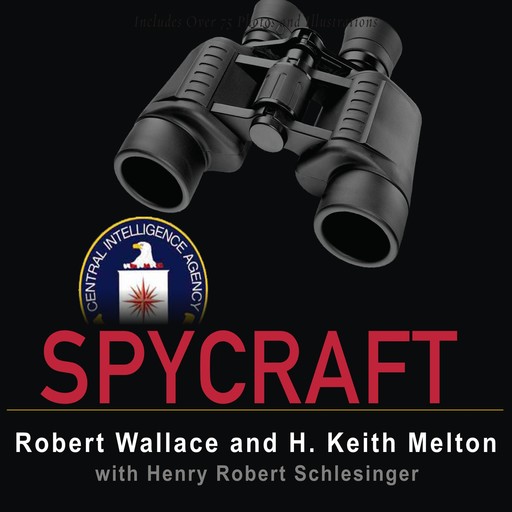 Spycraft, Robert Wallace, H.Keith Melton, Henry Schlesinger