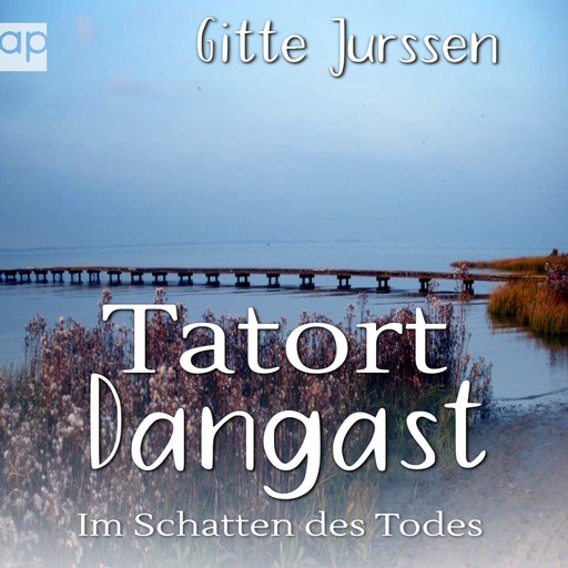 Tatort Dangast, Gitte Jurssen