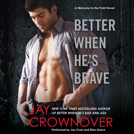 Better When He's Brave, Jay Crownover