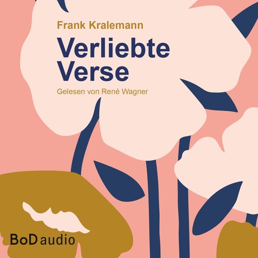 Verliebte Verse (Ungekürzt), Frank Kralemann