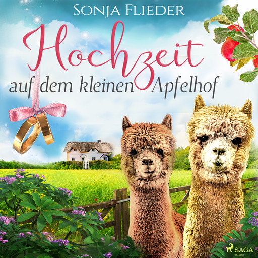 Hochzeit auf dem kleinen Apfelhof (Fünf Alpakas für die Liebe 4), Sonja Flieder