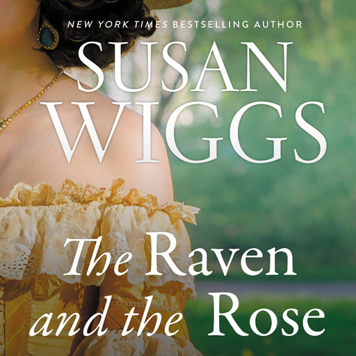 The Raven and the Rose, Susan Wiggs