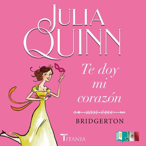 Te doy mi corazón (Bridgerton 3), Julia Quinn