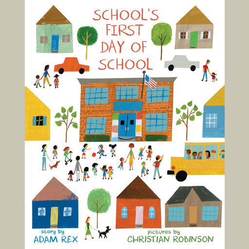 School's First Day of School, Adam Rex