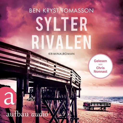 Sylter Rivalen - Kari Blom ermittelt undercover, Band 9 (Ungekürzt), Ben Tomasson