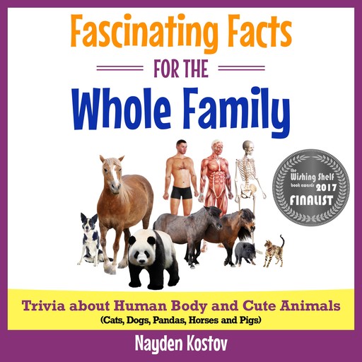 Fascinating Facts for the Whole Family, Nayden Kostov