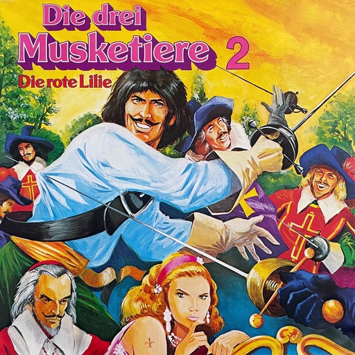 Alexandre Dumas, Die drei Musketiere, Folge 2: Die rote Lilie, Alexandre Dumas, Christopher Lukas