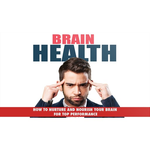 Brain Health - Unlock Your Brain’s Hidden Potential, Empowered Living
