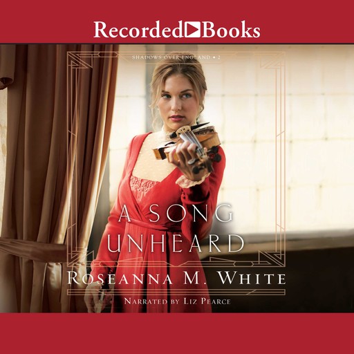 A Song Unheard, Roseanna M.White