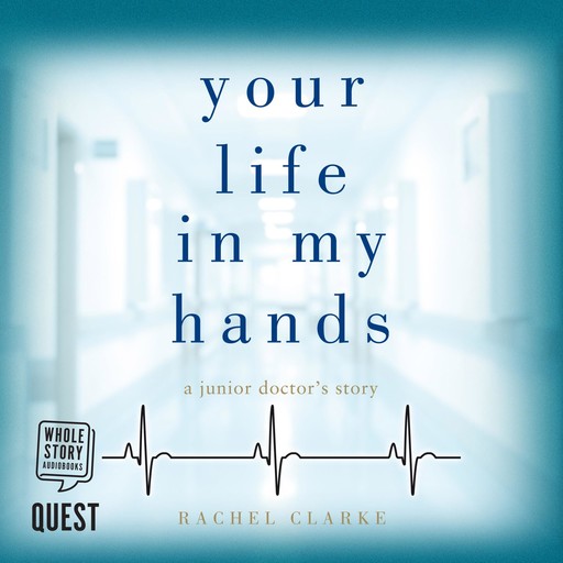 Your Life In My Hands, Rachel Clarke