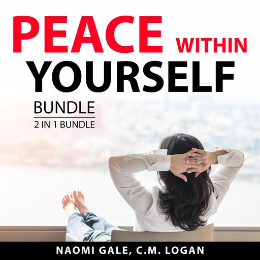 Peace Within Yourself Bundle, 2 in 1 Bundle, C.M. Logan, Naomi Gale