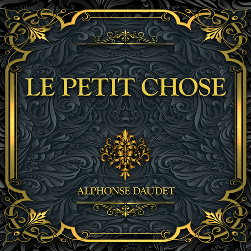 Le Petit Chose, Alphonse Daudet