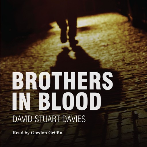 Brothers in Blood, David Stuart Davies