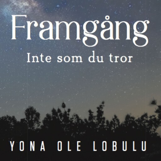 Framgång - Inte som du tror, Yona Ole Lobulu