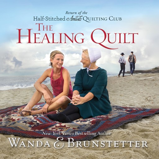 The Healing Quilt, Wanda E Brunstetter